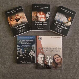 Matthew Ehret Lot of 5 Clash of 2 Americas 1-3 Caught Between 2 Worlds CP 15
